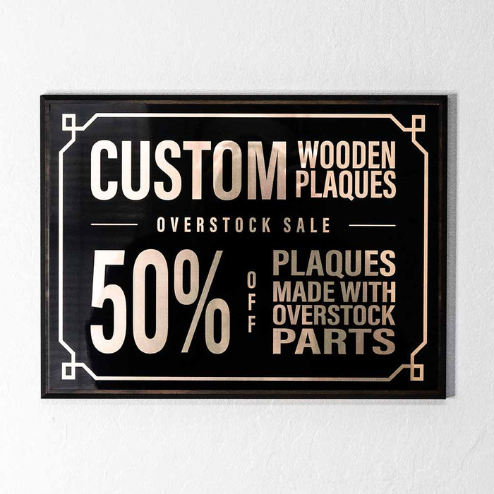 50% Overstock Plaque Sale!