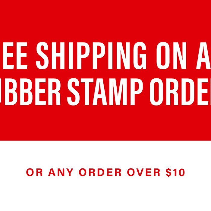 Free Shipping on ALL Custom Stamps!